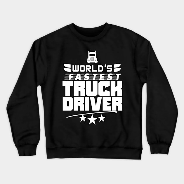 Driving Truck Trucking Trucker Driver Crewneck Sweatshirt by dr3shirts